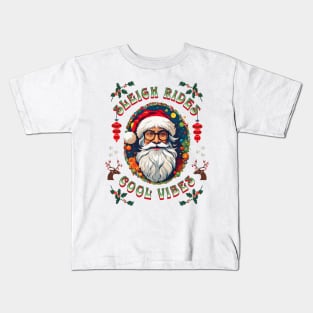 Sleigh Rides Cool Vibes Hipster Santa Kids T-Shirt